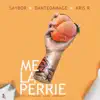 Me la Perrie - Single album lyrics, reviews, download