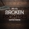 Broken Promises (feat. Ashton Martin) - BIG O.G. lyrics