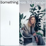 The Japanese House - Something Has to Change