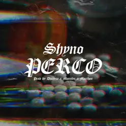 Perco - Single - Shyno Perco - Single - Shyno