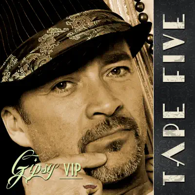 Gipsy VIP - Single - Tape Five