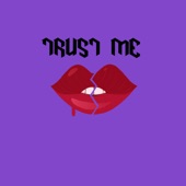 Trust Me artwork