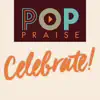 Pop Praise: Celebrate album lyrics, reviews, download