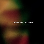 JK Group - Jazz Trip