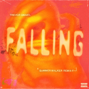 Trevor Daniel & Summer Walker Falling (Summer Walker Remix)