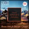 That Kind of a Feeling (feat. Darian Crouse) - Single album lyrics, reviews, download