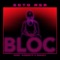 Bloc - Soto Asa lyrics