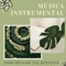 Música Instrumental para Relajar tus Sentidos artwork