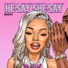 He Say She Say - Single