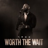 Worth the Wait - EP