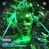Kidd Keo - Serpiente Veneno (feat. Ele A El Dominio)