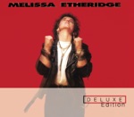 Melissa Etheridge - Bring Me Some Water