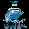 Ship - Single album lyrics, reviews, download