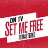 ON TV - Set Me Free