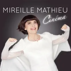 Cinéma - Mireille Mathieu