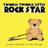 Twinkle Twinkle Little Rock Star - Sunflower (From the Movie