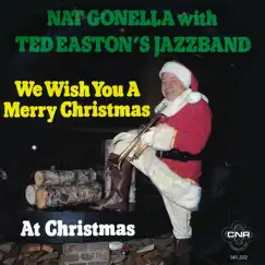 We Wish You a Merry Christmas (Single) by Nat Gonella & Ted Easton's Jazz Band album reviews, ratings, credits
