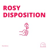 Rosy Disposition artwork