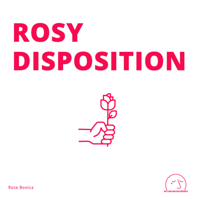 Rose Bonica - Rosy Disposition artwork