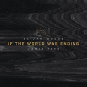 If The World Was Ending (Cover) artwork