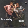 Schoolday Blues