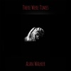 There Were Times - Single