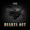 Hearts Out - Single album lyrics, reviews, download