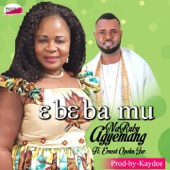 Ebe Ba Mu (feat. Ernest Opoku JNR) [Worship] artwork