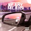 By Any Means - Single