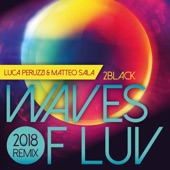 Waves of Luv ( Luca Peruzzi & Matteo Sala 2018 Remix ) artwork