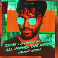 Around the World (La La La) [Marnik Remix] [Remixes] - Single - R3hab