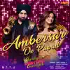Ambersar De Papad (From "Chandigarh Amritsar Chandigarh") song lyrics
