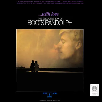 With Love: The Seductive Sax of Boots Randolph - Boots Randolph With Love: The Seductive Sax of Boots Randolph - Boots Randolph