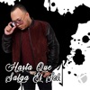 Hasta Que Salga el Sol - Single