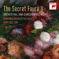 Sinfonieorchester Basel & Ivor Bolton - The Secret Fauré 2 artwork