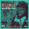 Who Do You Love? - Single album lyrics, reviews, download