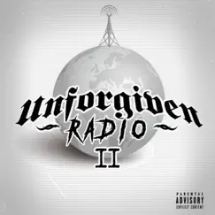 Unforgiven Radio II by Renizance & Immortal Soldierz album reviews, ratings, credits