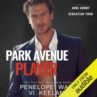 Penelope Ward & Vi Keeland - Park Avenue Player (Unabridged) artwork