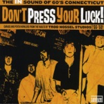 Don't Press Your Luck! The In Sound of '60s Connecticut