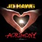 Acrimony - Jd Hawg lyrics