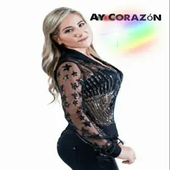 Ay Corazón - Single - Dora Libia Ay Corazón - Single - Dora Libia