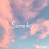 Someday - Single, 2019
