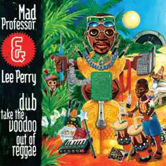 Dub Take the Voodoo Out of Reggae by Lee 