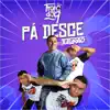 Pá Desce (feat. DJ Tubarão) - Single album lyrics, reviews, download