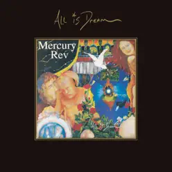 All Is Dream (Expanded Edition) - Mercury Rev
