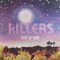 The Killers - 43 World We Live In