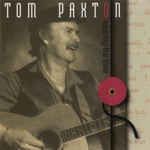 Tom Paxton - Along the Verdigris