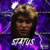 Status (Freestyle) - Single album lyrics, reviews, download