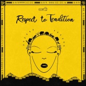 Respect to Tradition artwork