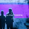La Pantomima song lyrics